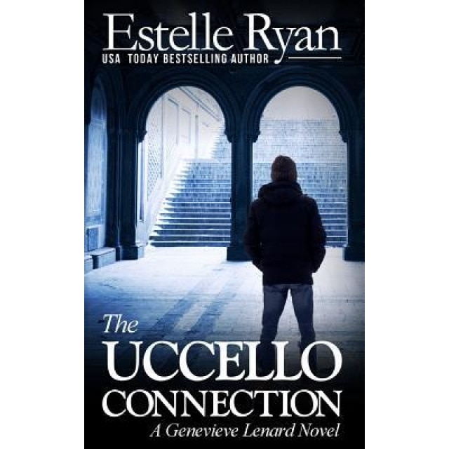 The Uccello Connection: A Genevieve Lenard Novel, Estelle Ryan (Author)