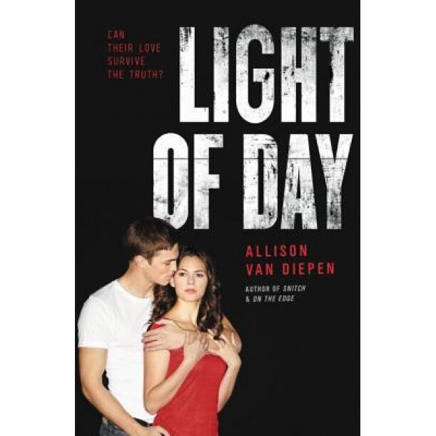 Light of Day, Allison Van Diepen (Author)