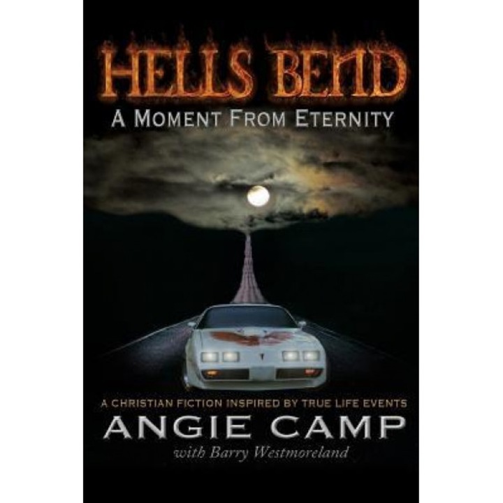 Hells Bend, Angie Camp (Author)