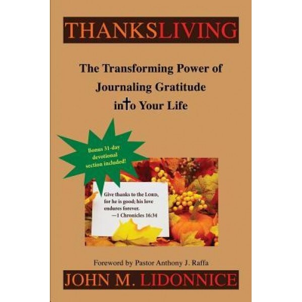 Thanksliving, John M. Lidonnice (Author)