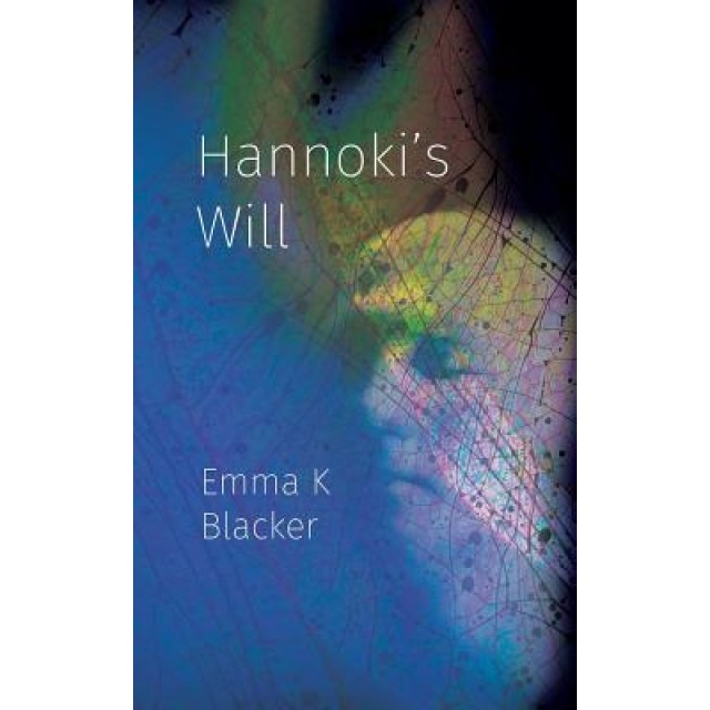 Hannoki's Will, Emma K. Blacker (Author)