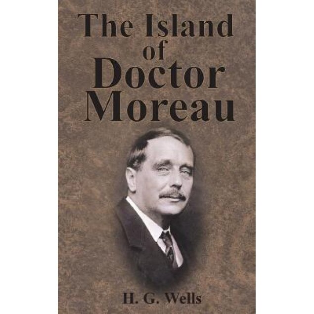 The Island of Doctor Moreau, H. G. Wells (Author)