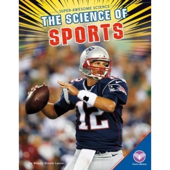 The Science of Sports, Wendy H. Lanier (Author) The Science of Sports, Wendy H. Lanier (Author)