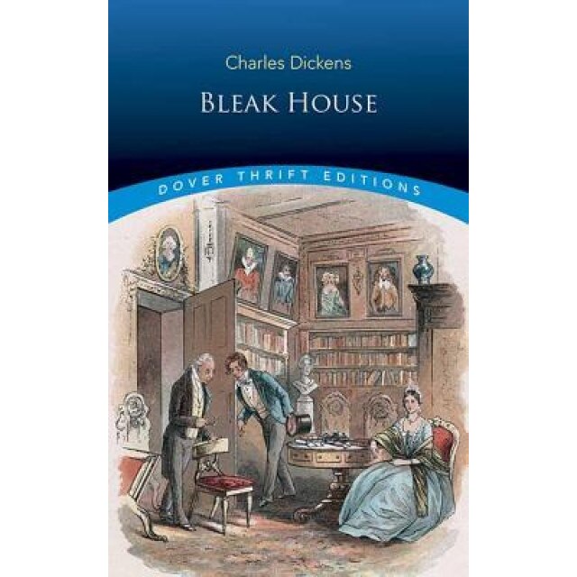 Bleak House, Charles Dickens (Author)