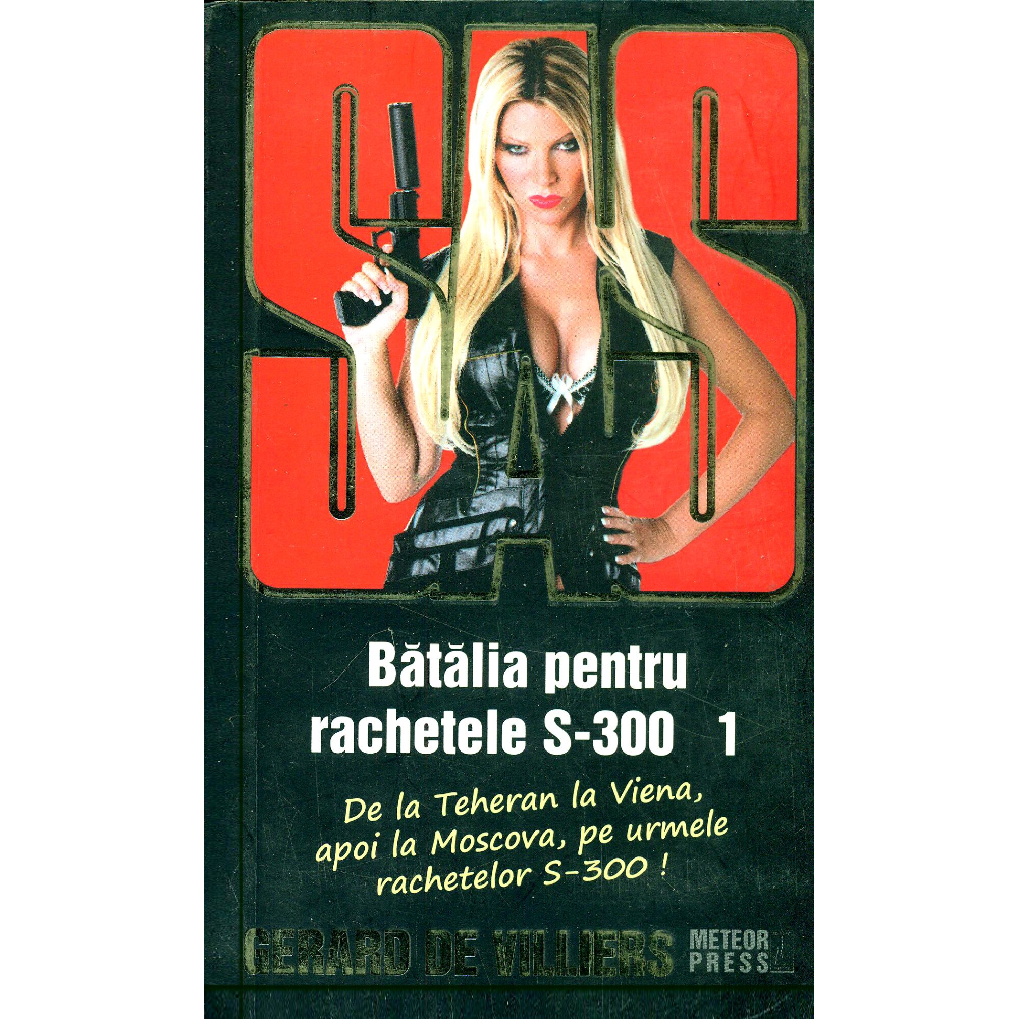 Batalia pentru rachetele S-300. Volumul 1