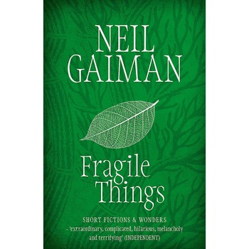 Fragile Things - Neil Gaiman Fragile Things - Neil Gaiman