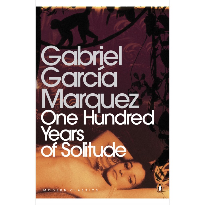 One Hundred Years Of Solitude - Gabriel Garcia Marquez