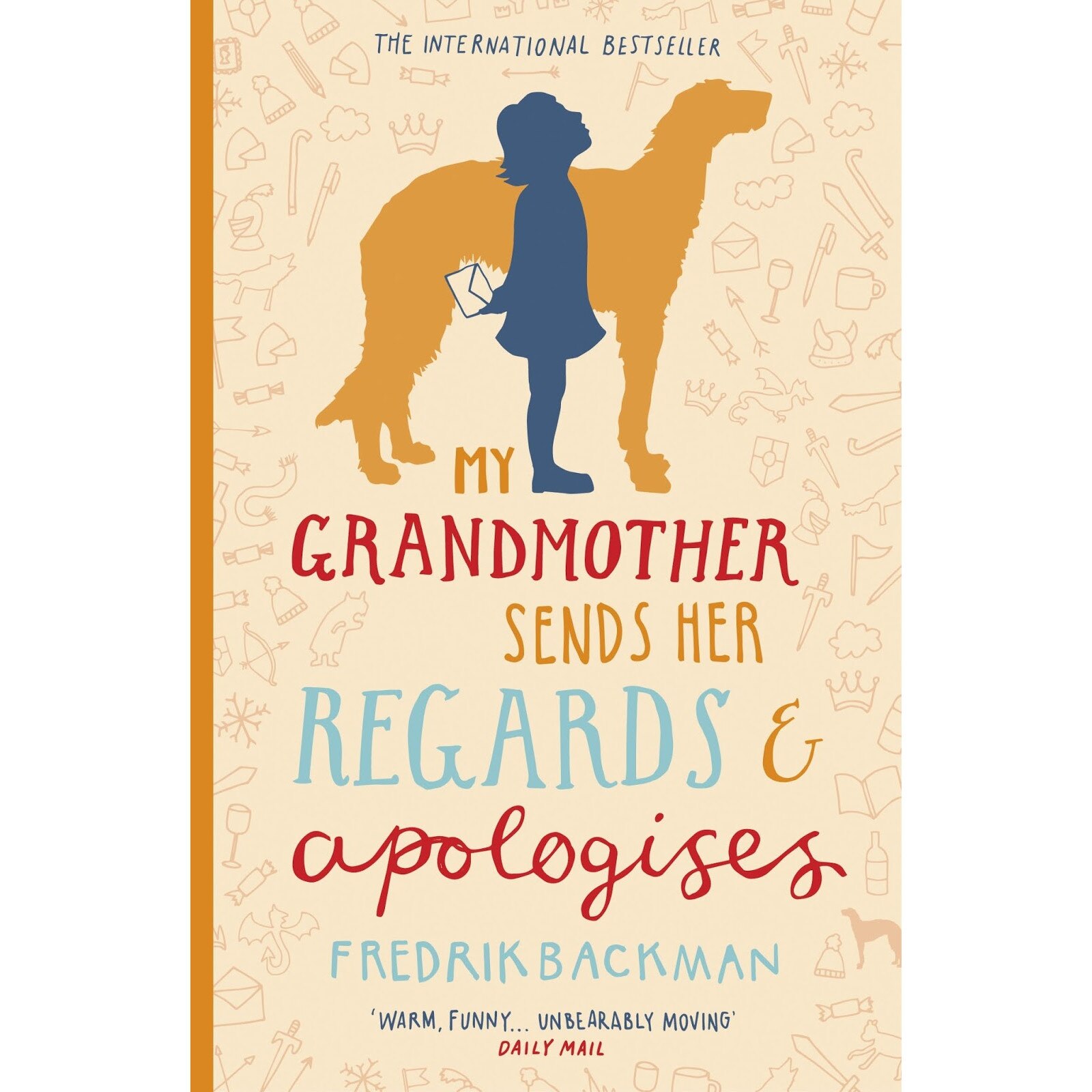 My Grandmother Sends Her Regards and Apologises - Fredrik Backman
