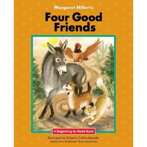 Four Good Friends, Margaret Hillert (Author)