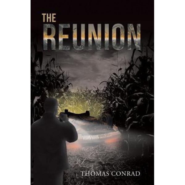 The Reunion, Thomas Conrad (Author)