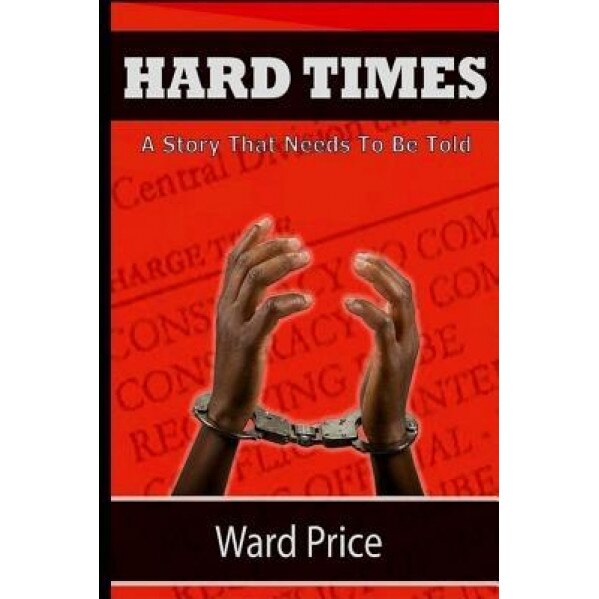Hard Times, Ward Price (Author)