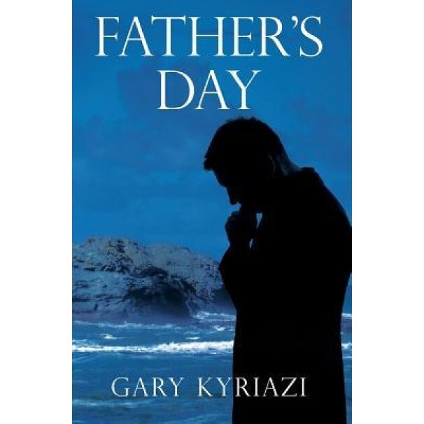 Father's Day, Gary Kyriazi (Author)