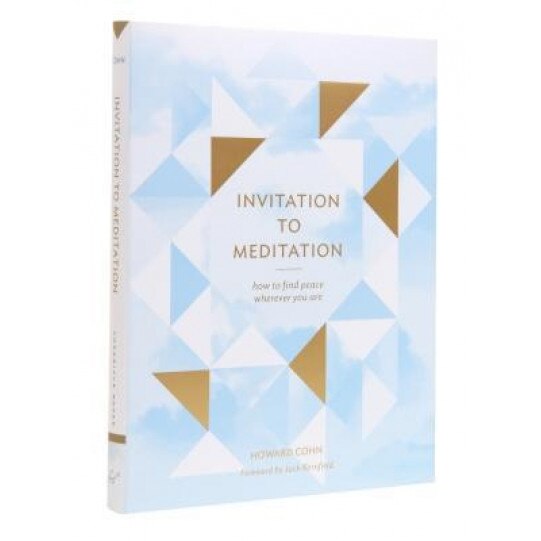 Invitation to Meditation: How to Find Peace Wherever You Are, Howard Cohn (Author)