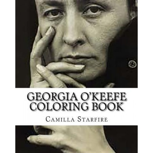 Georgia O'Keefe Coloring Book, Camilla Starfire (Author)