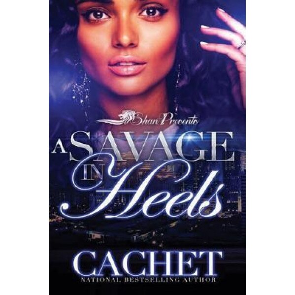 A Savage in Heels, Cachet (Author)