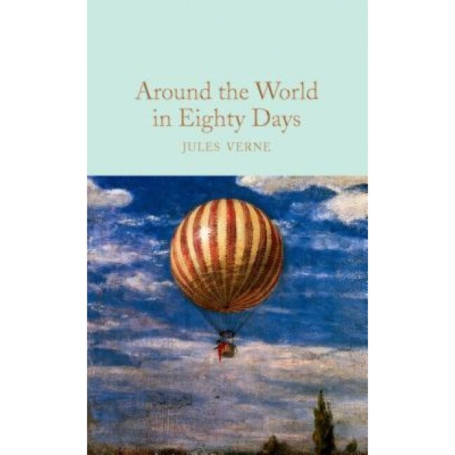 Around the World in Eighty Days, Jules Verne (Author)