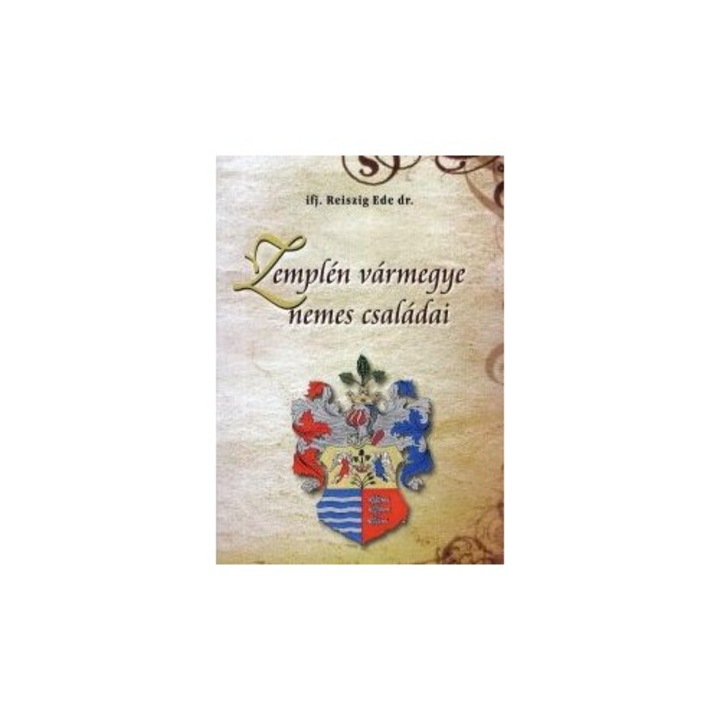 Zemplén vármegye nemes családai