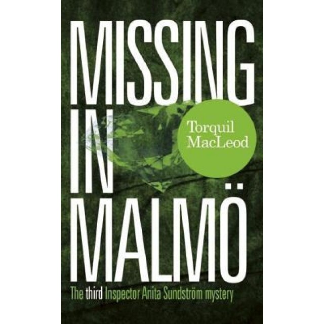 Missing in Malmo, Torquil MacLeod (Author)