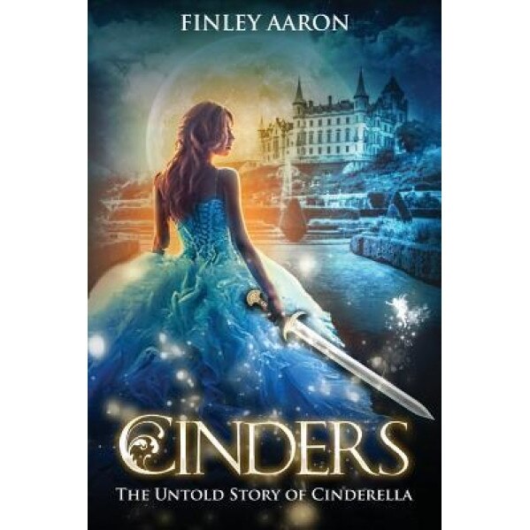 Cinders: The Untold Story of Cinderella, Finley Aaron (Author)