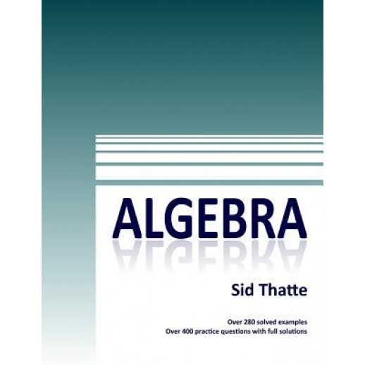 Algebra, Sid Thatte (Author)