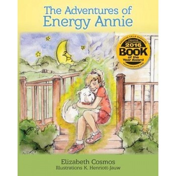 The Adventures of Energy Annie, Elizabeth Cosmos (Author) The Adventures of Energy Annie, Elizabeth Cosmos (Author)