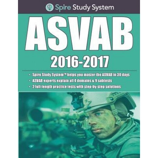 Spire Study System: ASVAB Study Guide 2016-2017, Spire Study System (Author)
