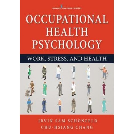 Occupational Health Psychology, Irvin Schonfeld (Author)