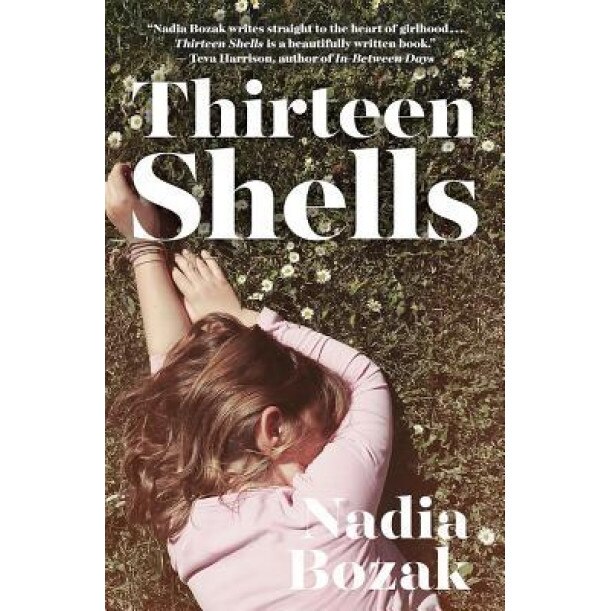 Thirteen Shells, Nadia Bozak (Author)