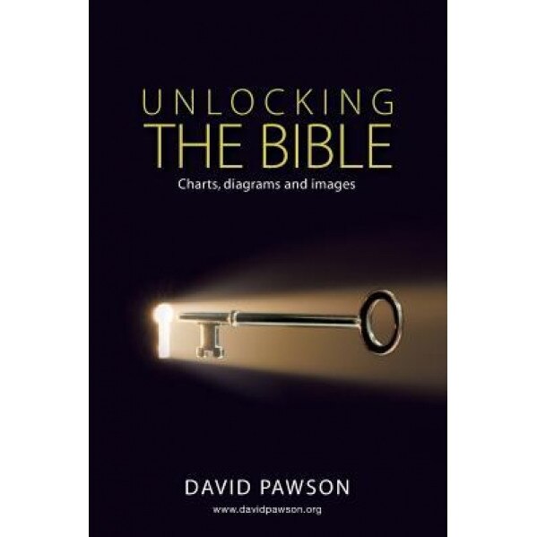 Unlocking the Bible Charts, Diagrams and Images, David Pawson (Author)