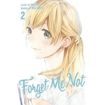 Forget Me Not, Volume 2, Nao Emoto (Author) Forget Me Not, Volume 2, Nao Emoto (Author)