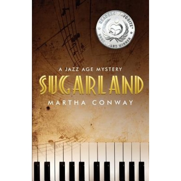 Sugarland: A Jazz Age Mystery, Martha Conway (Author)