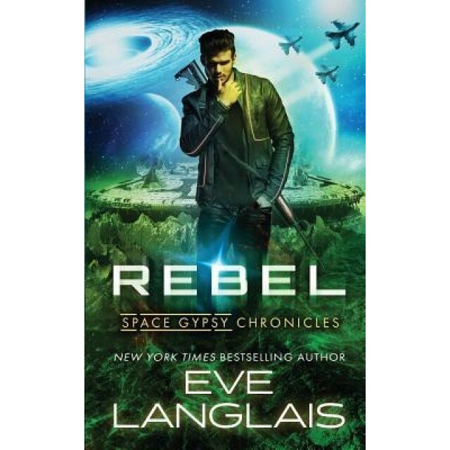 Rebel, Eve Langlais (Author)