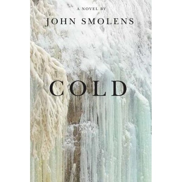 Cold, John Smolens (Author)