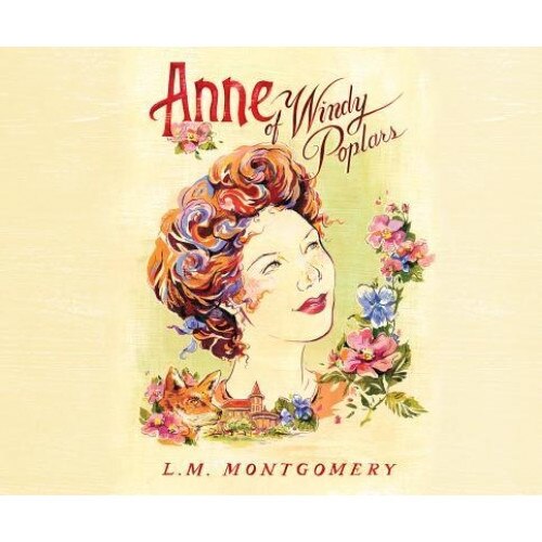 Anne of Windy Poplars, L. M. Montgomery (Author)