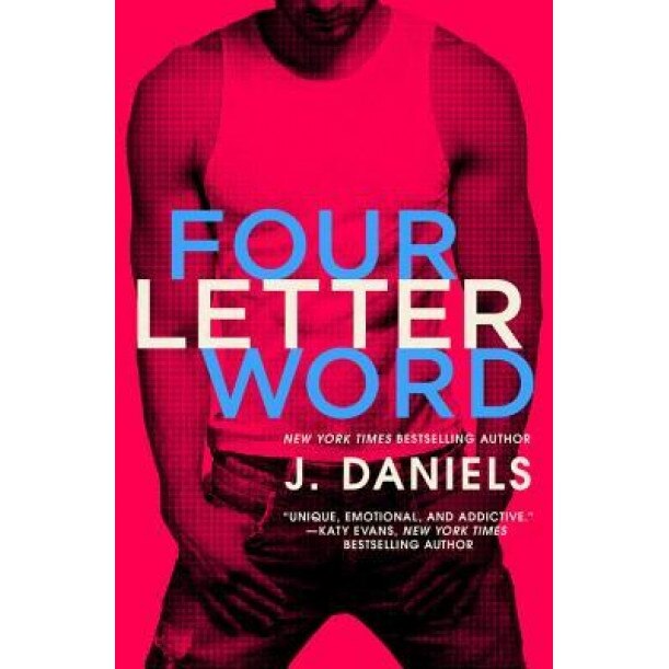 Four Letter Word, J. Daniels (Author)