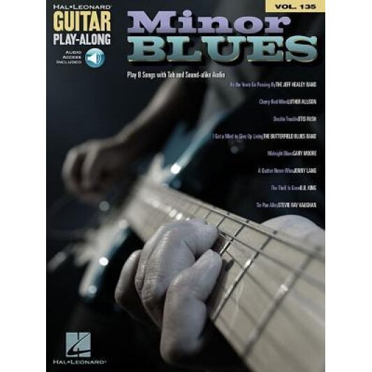 Minor Blues: Guitar Play-Along Volume 135, Hal Leonard Corp
