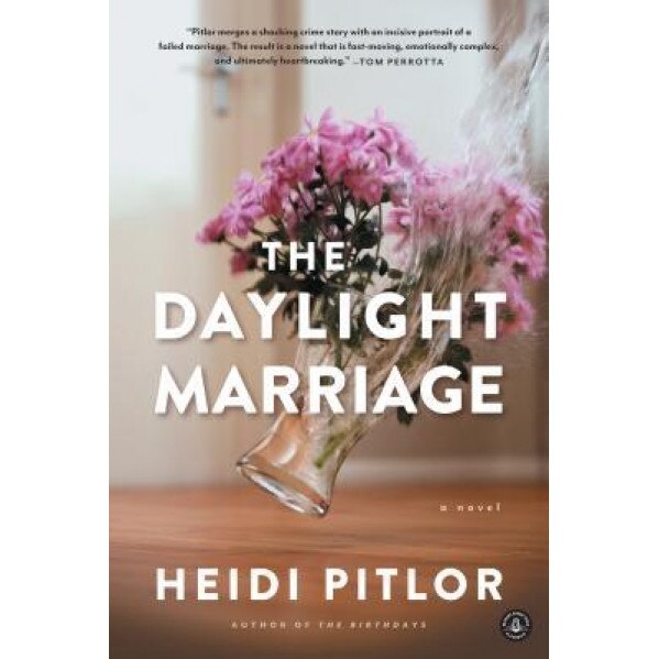 The Daylight Marriage, Heidi Pitlor (Author)