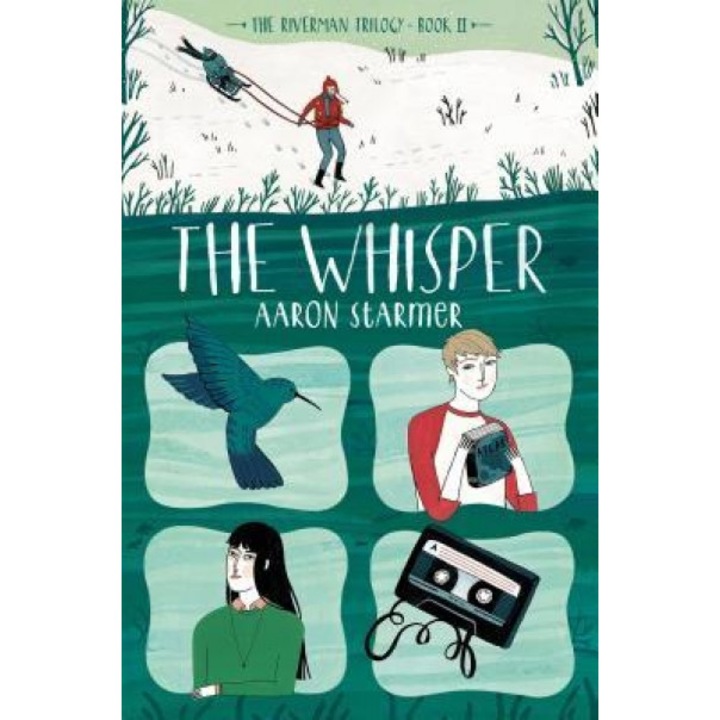 The Whisper: The Riverman Trilogy, Book II, Aaron Starmer (Author)