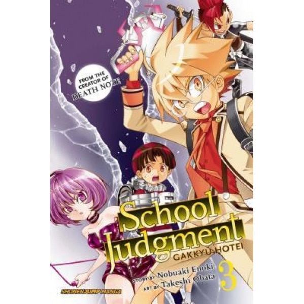 School Judgment, Vol. 3: Gakkyu Hotei, Nobuaki Enoki (Author)