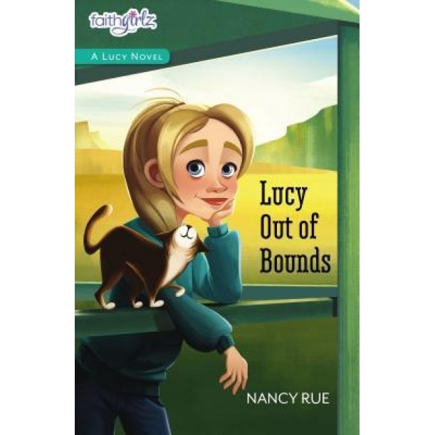 Lucy Out of Bounds, Nancy N. Rue (Author)