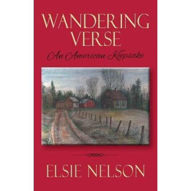 Wandering Verse, Elsie Nelson (Author)