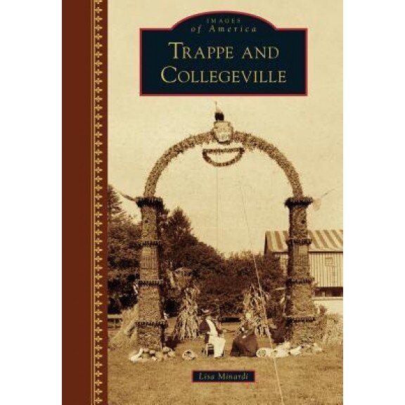 Trappe and Collegeville, Lisa Minardi (Author)