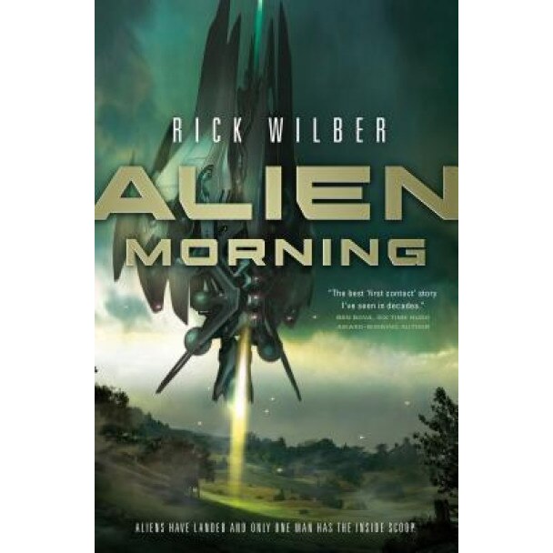 Alien Morning, Rick Wilber (Author)