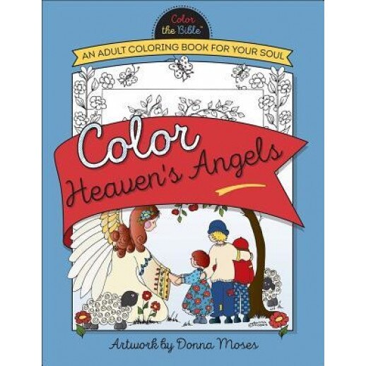 Color Heaven's Angels, Donna Moses (Illustrator)