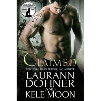 Claimed, Kele Moon (Author) Claimed, Kele Moon (Author)