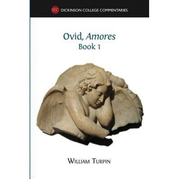 Ovid, Amores (Book 1), William Turpin (Author)