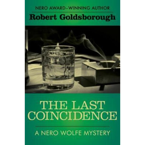 The Last Coincidence, Robert Goldsborough (Author)