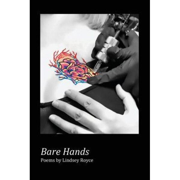 Bare Hands, Lindsey Royce (Author)