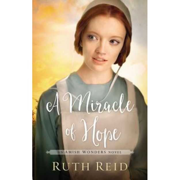 A Miracle of Hope, Ruth Reid (Author)
