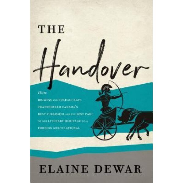 The Hand-Over: A Canlit Howdunit - Elaine Dewar (Author)